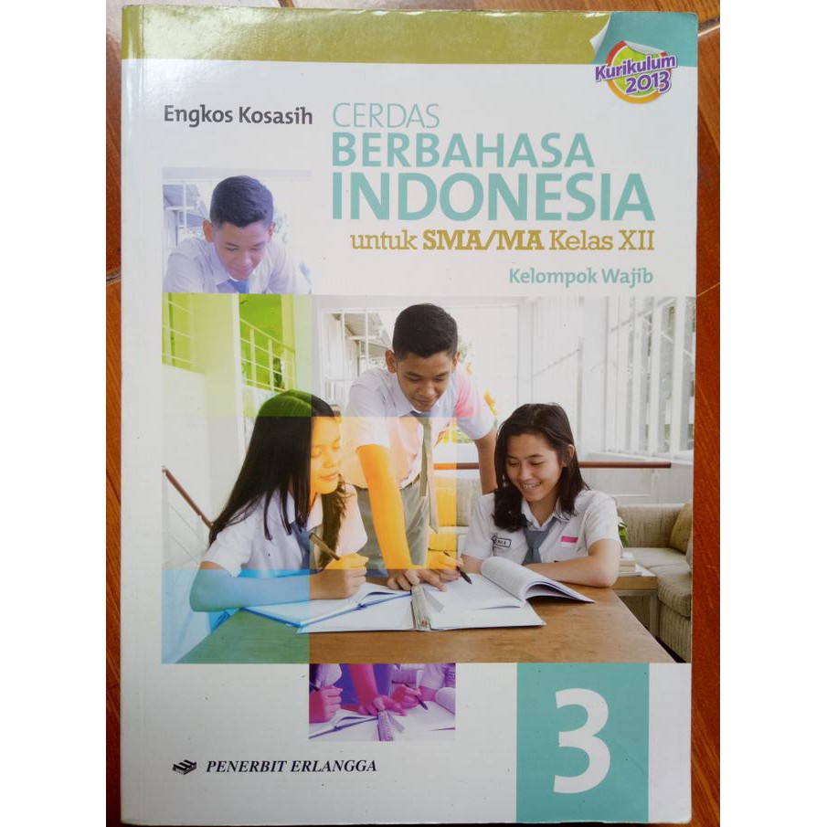 Detail Buku Erlangga Kelas 12 Bahasa Indonesia Nomer 6