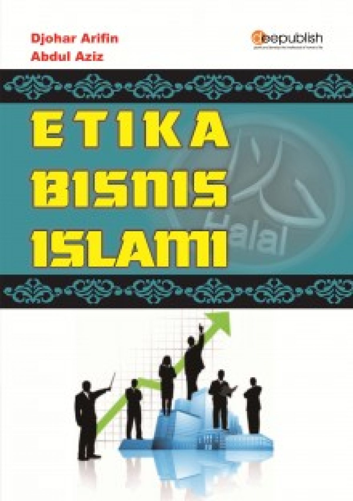 Detail Buku Etika Bisnis Islam Nomer 6