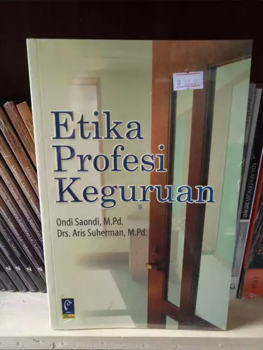 Detail Buku Etika Profesi Keguruan Nomer 25