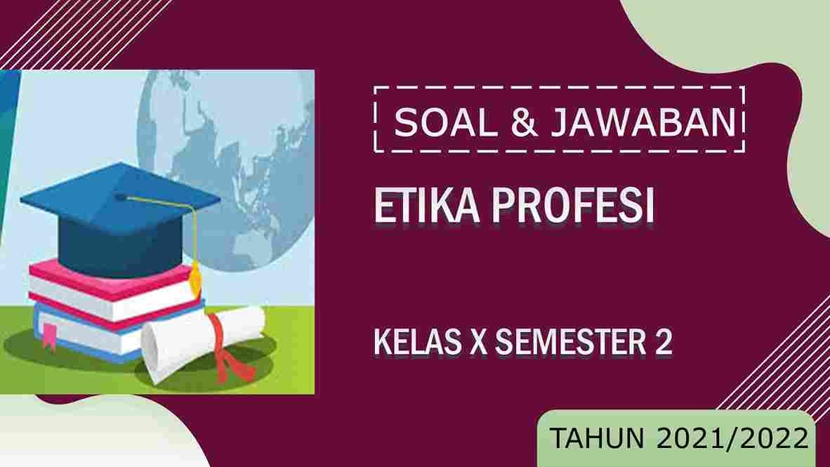 Detail Buku Etika Profesi Kelas X Nomer 49