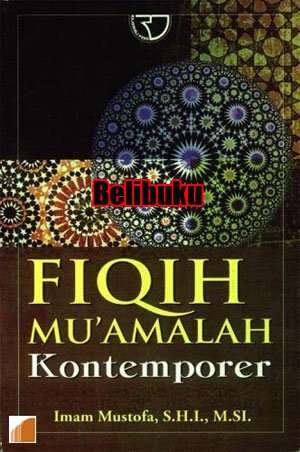 Detail Buku Fiqh Muamalah Kontemporer Nomer 41