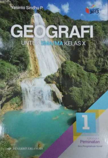 Detail Buku Geografi Kelas 10 Kurikulum 2013 Penerbit Erlangga Nomer 5