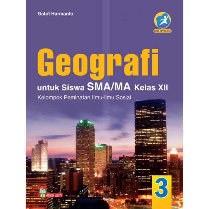 Detail Buku Geografi Kelas 12 Kurikulum 2013 Revisi Nomer 2