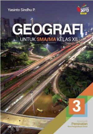 Detail Buku Geografi Kelas 12 Kurikulum 2013 Revisi Nomer 6