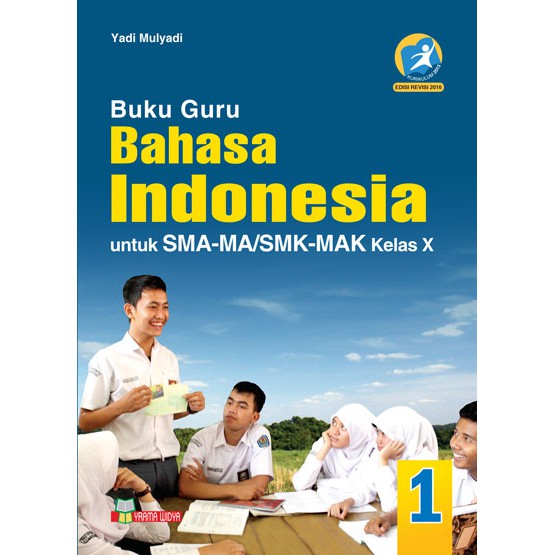 Detail Buku Guru Bahasa Indonesia Kelas 10 Kurikulum 2013 Revisi 2016 Nomer 6