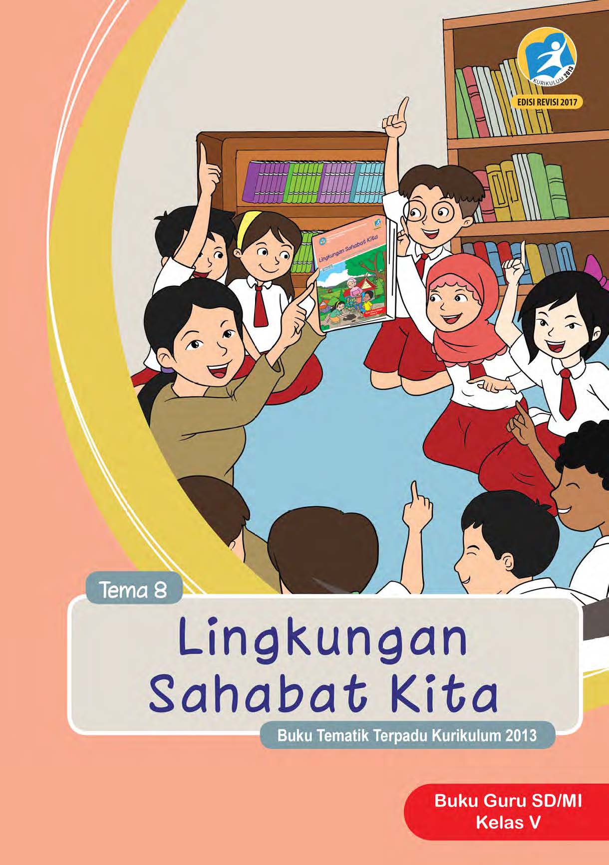 Detail Buku Guru Kelas 1 Tema 8 Revisi 2017 Nomer 8