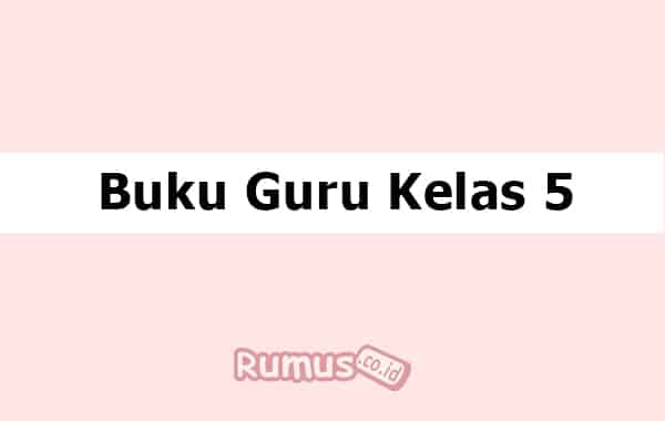 Detail Buku Guru Kelas 5 Kurtilas Revisi 2018 Nomer 13