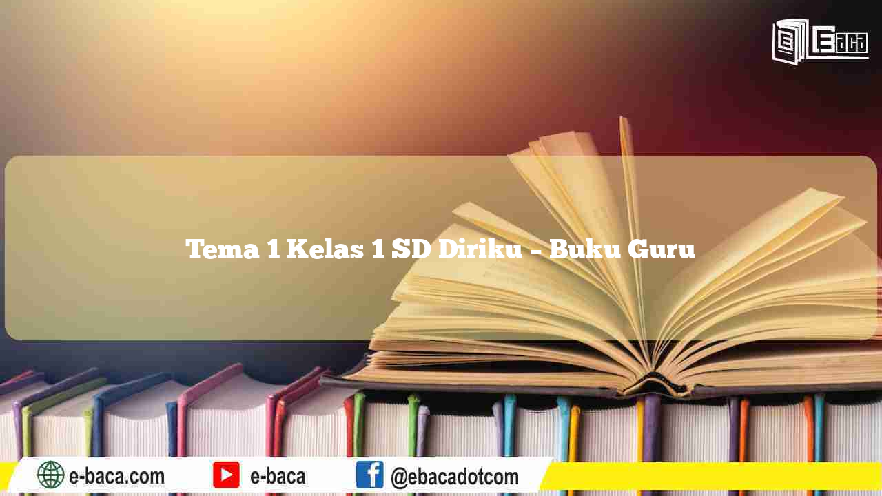 Detail Buku Guru Tema 1 Kelas 1 Nomer 52