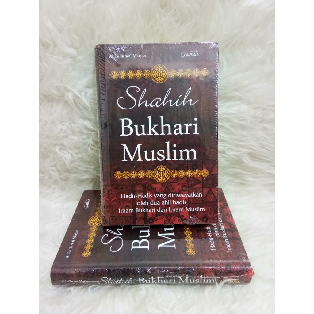 Detail Buku Hadits Bukhari Muslim Nomer 10