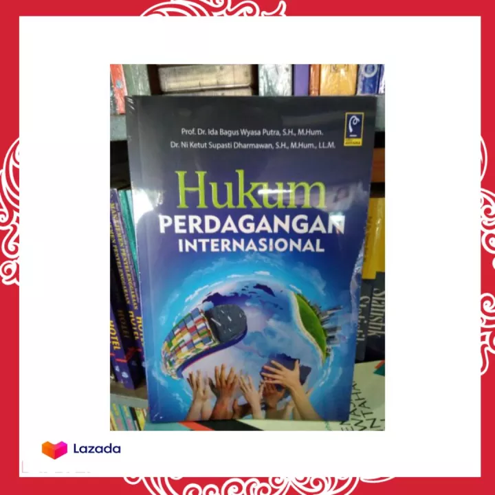 Detail Buku Hukum Perdagangan Internasional Nomer 18