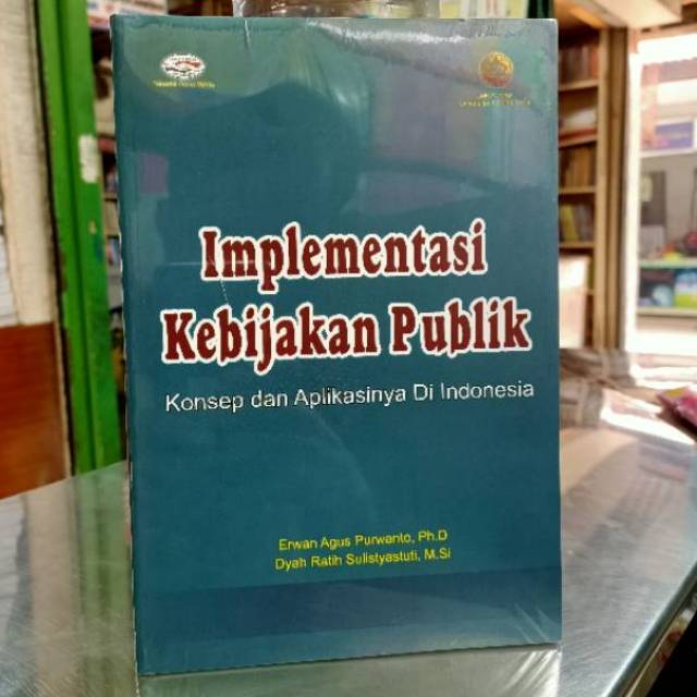 Detail Buku Implementasi Kebijakan Publik Nomer 49