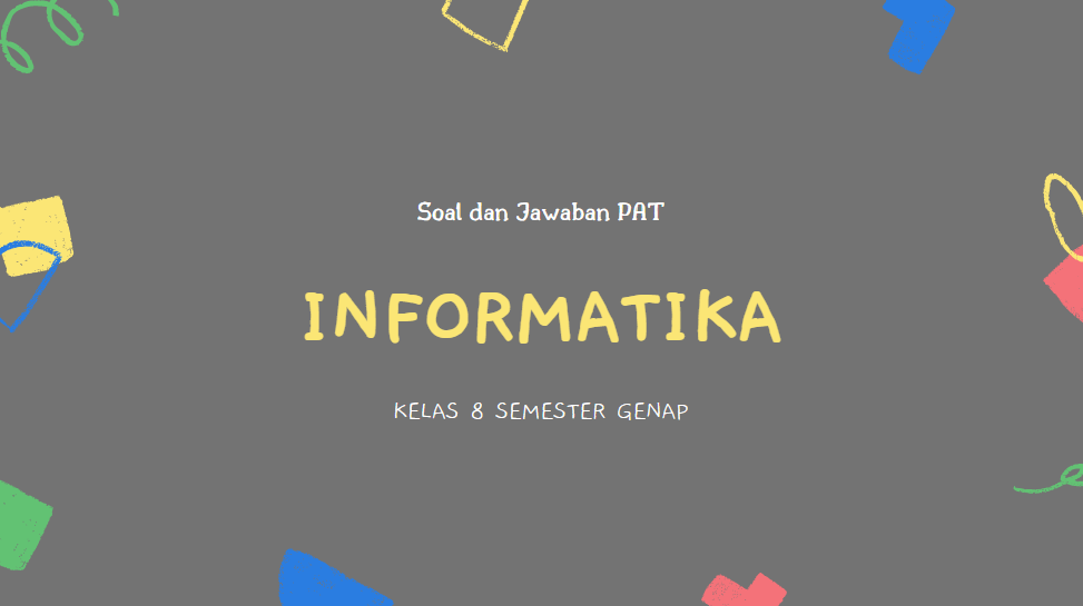 Detail Buku Informatika Kelas 8 Nomer 25