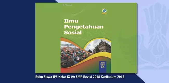 Detail Buku Ips Kelas 9 Kurikulum 2013 Revisi 2018 Nomer 9