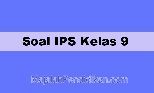 Detail Buku Ips Kelas 9 Semester 1 Nomer 40