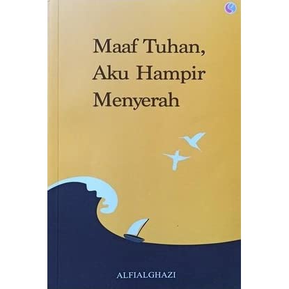 Detail Buku Jangan Pernah Menyerah Sebab Allah Bersama Kita Nomer 35