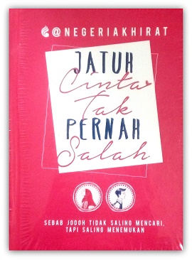 Detail Buku Jatuh Cinta Tak Pernah Salah Nomer 2