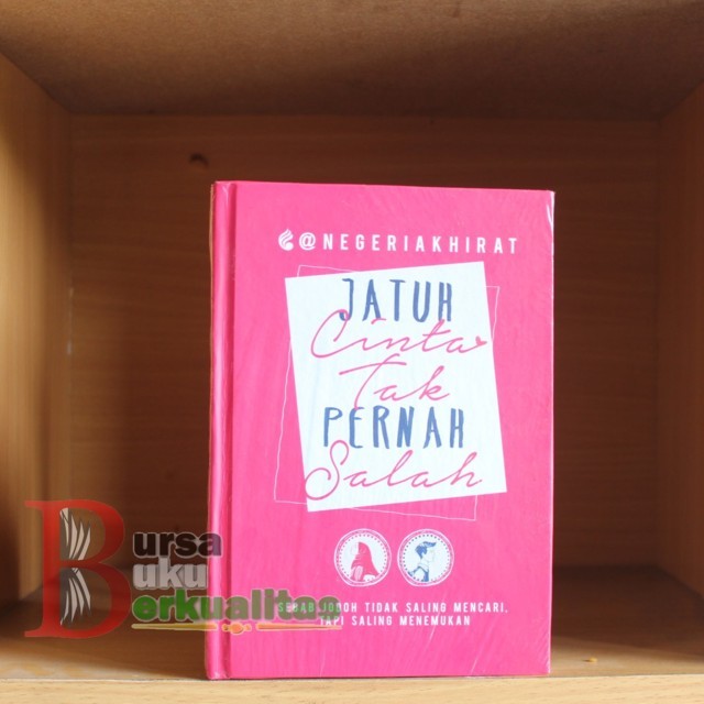 Detail Buku Jatuh Cinta Tak Pernah Salah Nomer 13