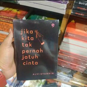 Detail Buku Jika Kita Tak Pernah Jatuh Cinta Nomer 44