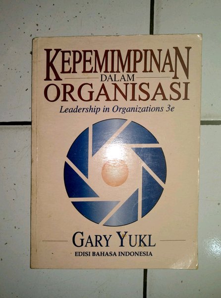 Detail Buku Kepemimpinan Dalam Organisasi Gary Yukl Nomer 17