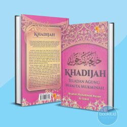 Detail Buku Khadijah Teladan Agung Wanita Mukminah Nomer 25