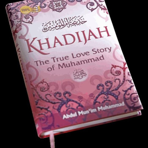 Detail Buku Khadijah The True Love Story Of Muhammad Nomer 15