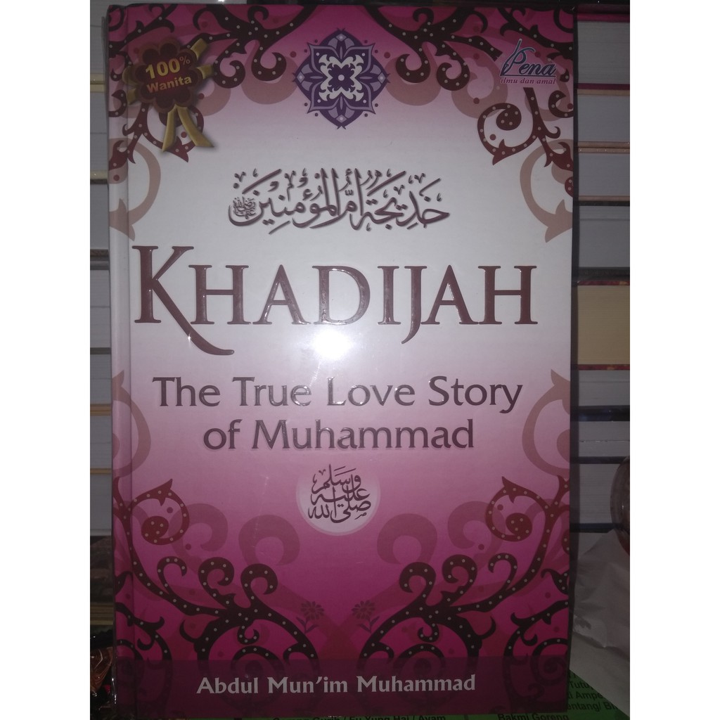 Detail Buku Khadijah The True Love Story Of Muhammad Nomer 5