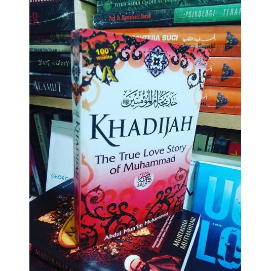 Detail Buku Khadijah The True Love Story Of Muhammad Nomer 38