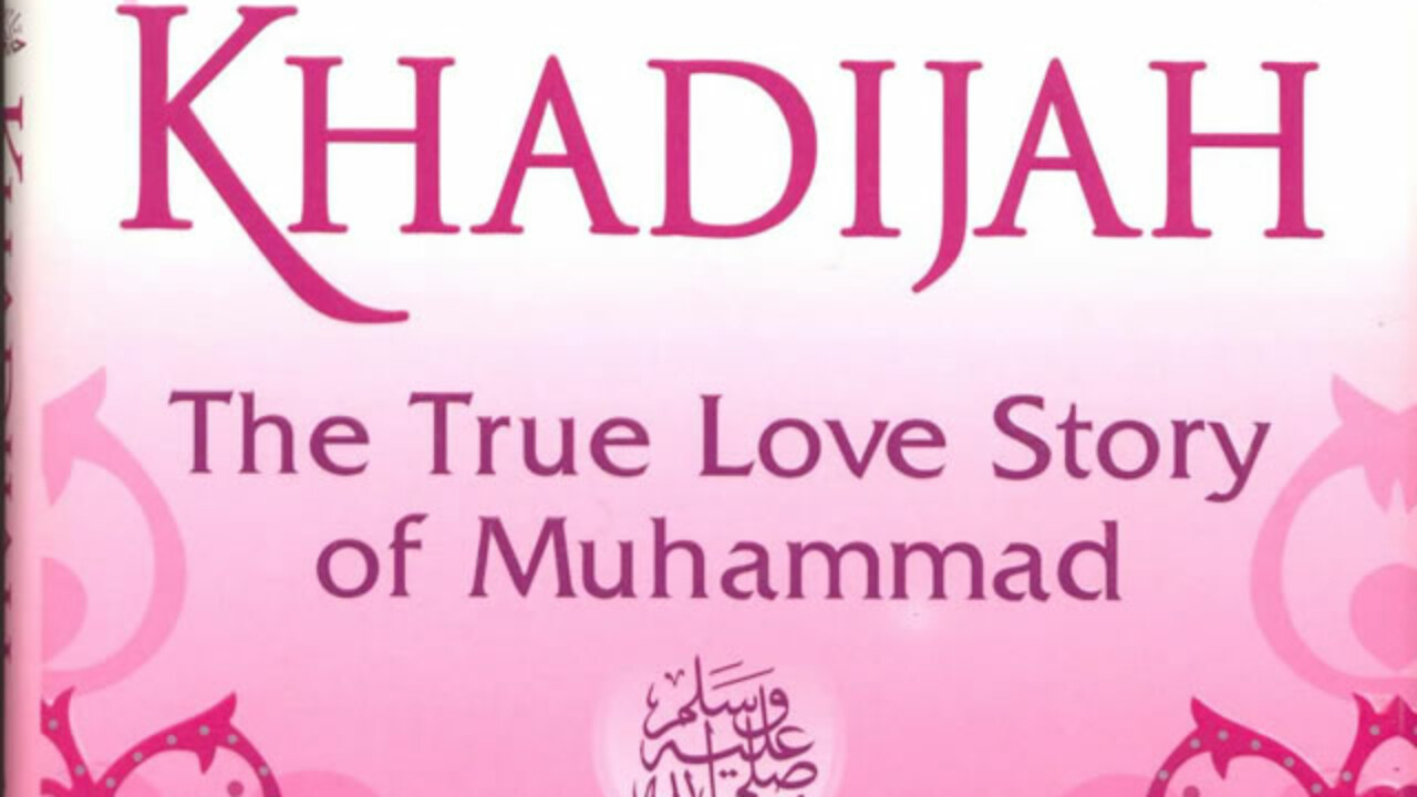 Detail Buku Khadijah The True Love Story Of Muhammad Nomer 47