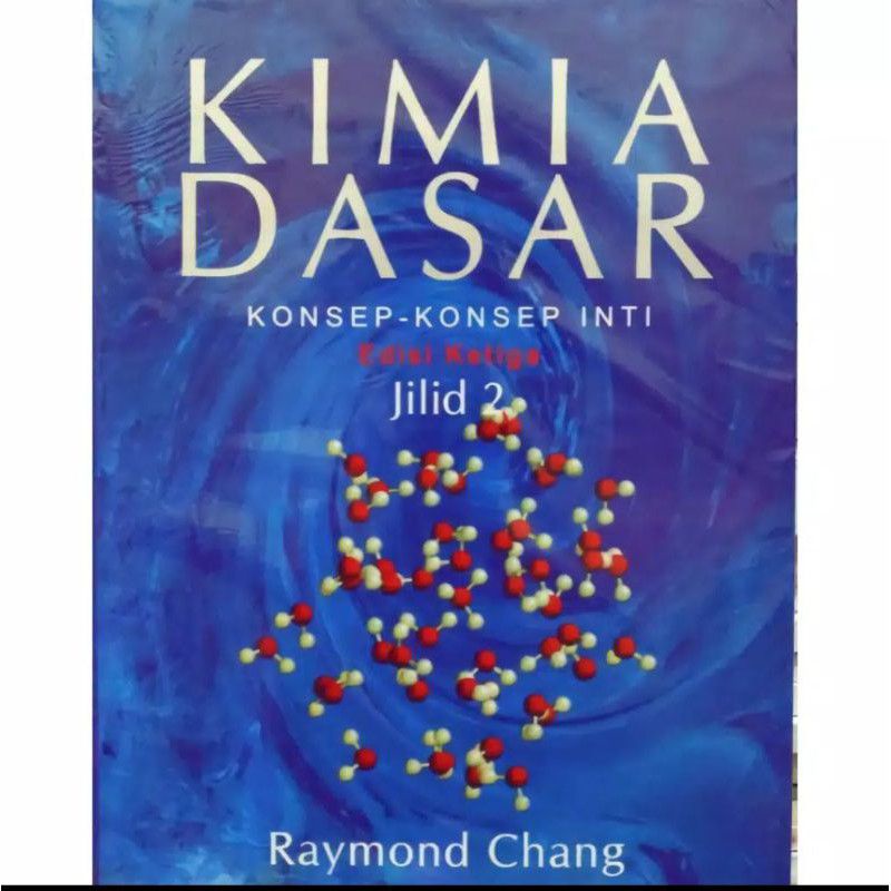 Detail Buku Kimia Dasar Raymond Chang Nomer 25