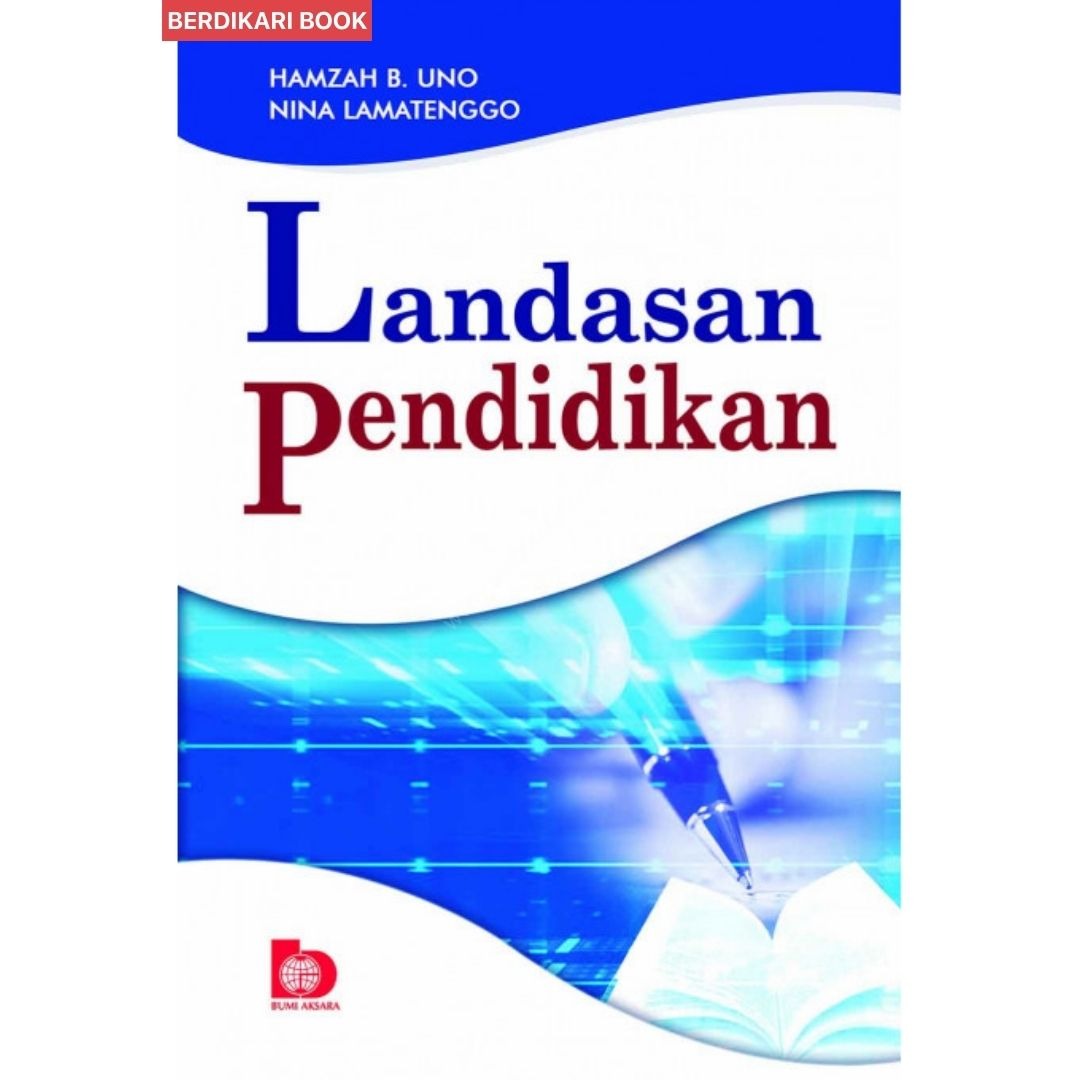 Detail Buku Landasan Pendidikan Hamzah B Uno Nomer 11