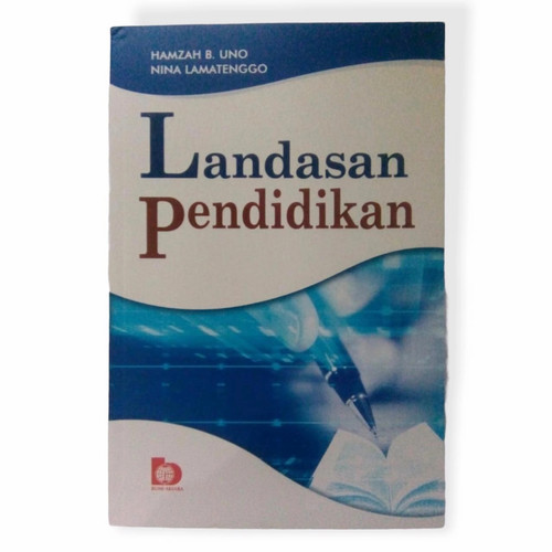 Detail Buku Landasan Pendidikan Hamzah B Uno Nomer 6