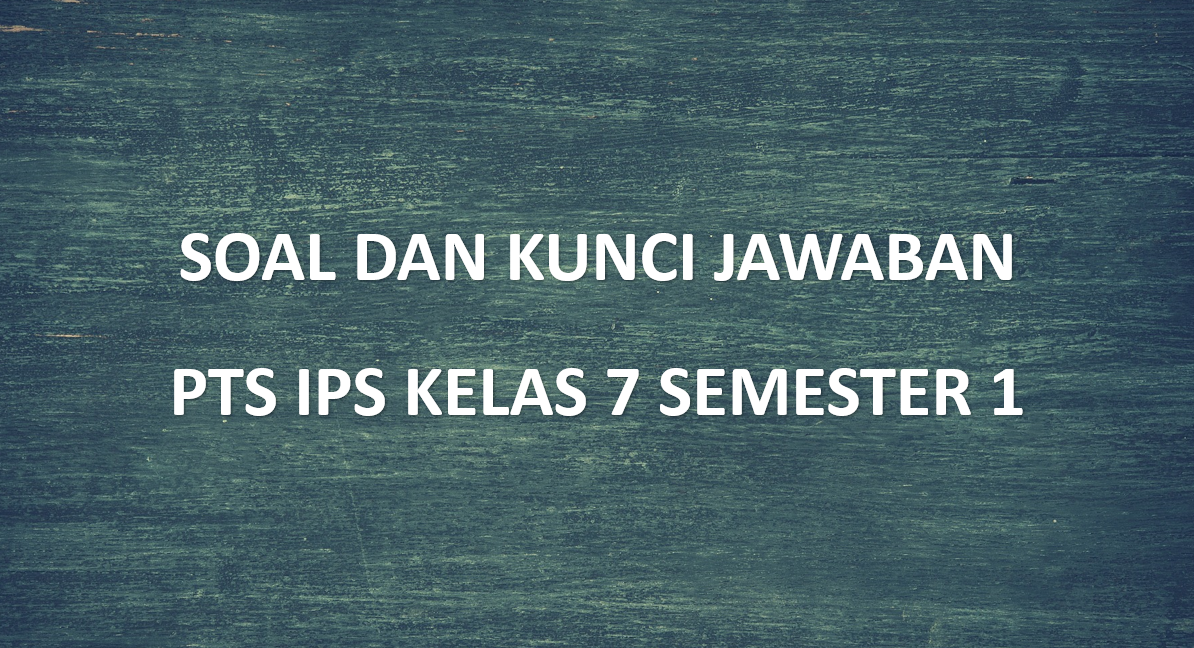 Detail Buku Lks Ips Kelas 7 Semester 2 Kurikulum 2013 Nomer 39