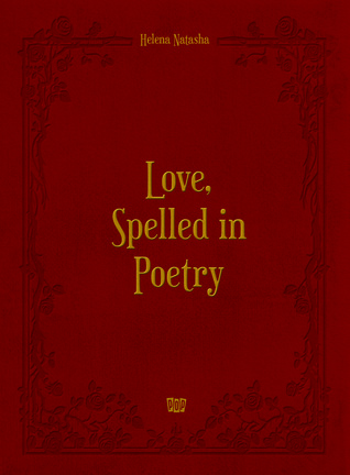 Detail Buku Love Spelled In Poetry Nomer 2