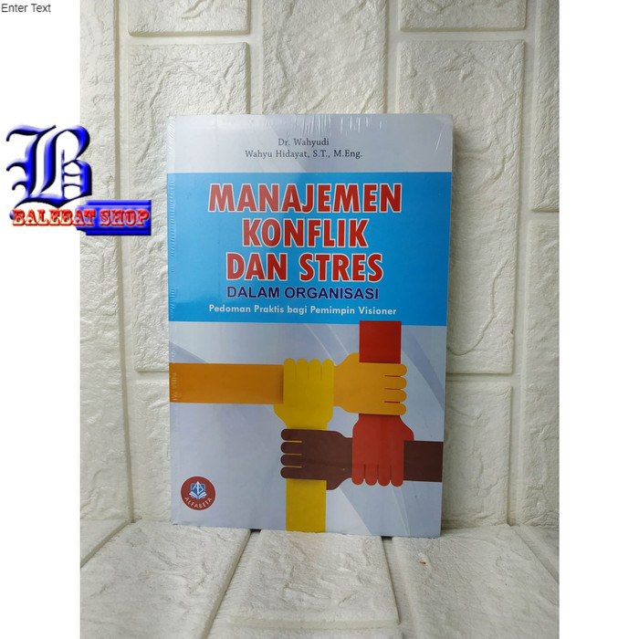 Detail Buku Manajemen Konflik Dalam Organisasi Nomer 19