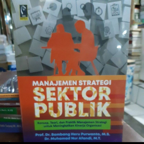 Detail Buku Manajemen Strategi Sektor Publik Nomer 14