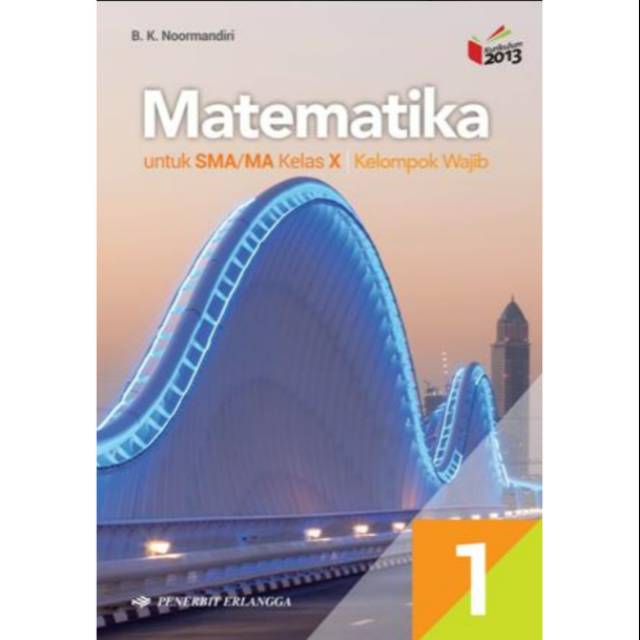 Buku Matematika Kelas 10 Kurikulum 2013 Penerbit Erlangga - KibrisPDR