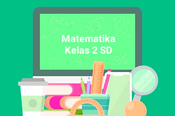 Detail Buku Matematika Kelas 2 Sd Kurikulum 2013 Nomer 29