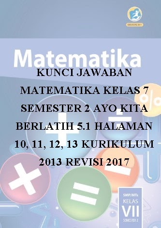 Detail Buku Matematika Kelas 7 Semester 1 Kurikulum 2013 Revisi 2017 Nomer 12