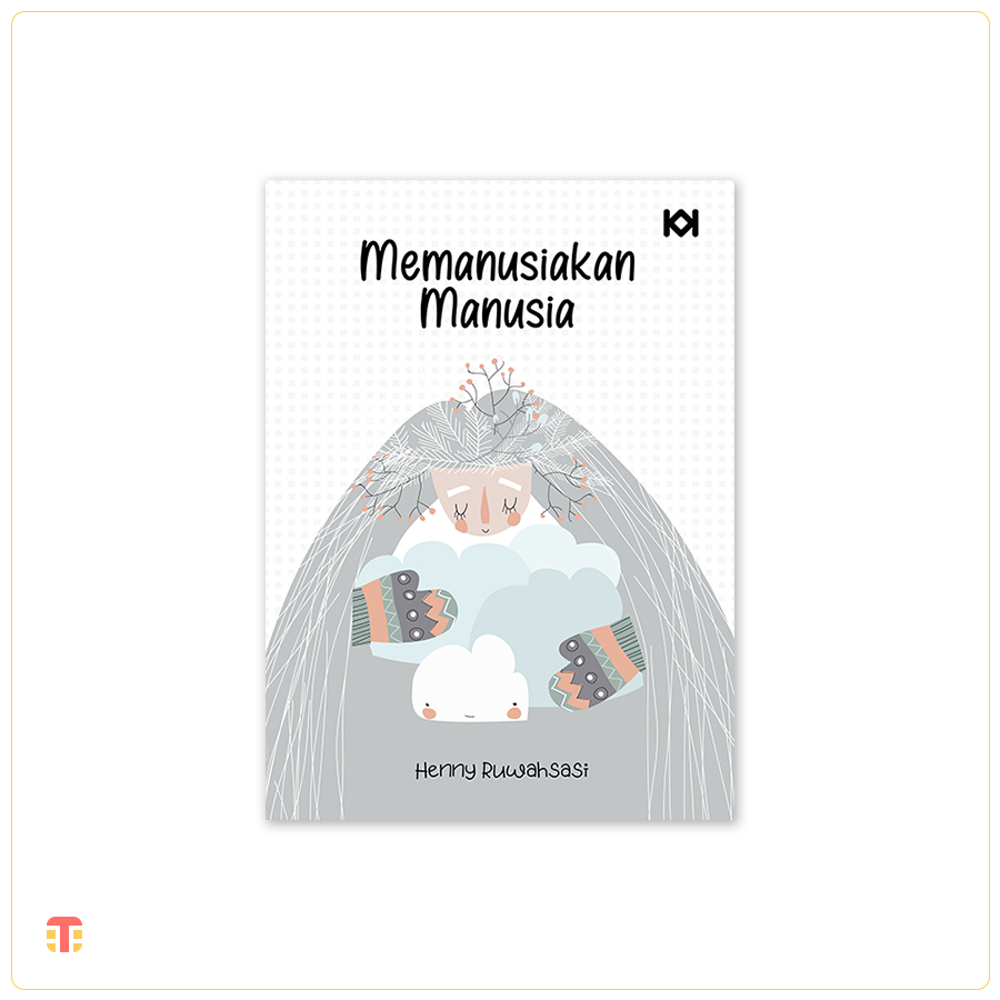 Detail Buku Memanusiakan Manusia Nomer 19