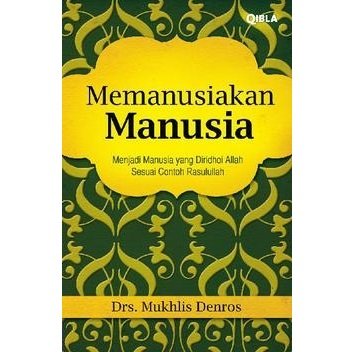 Detail Buku Memanusiakan Manusia Nomer 3