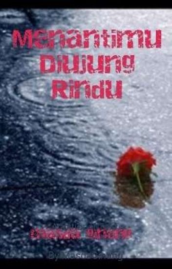 Detail Buku Menantimu Di Ujung Rindu Nomer 36