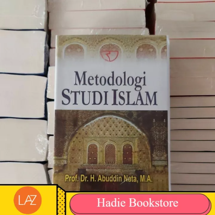 Detail Buku Metodologi Studi Islam Abuddin Nata Nomer 49