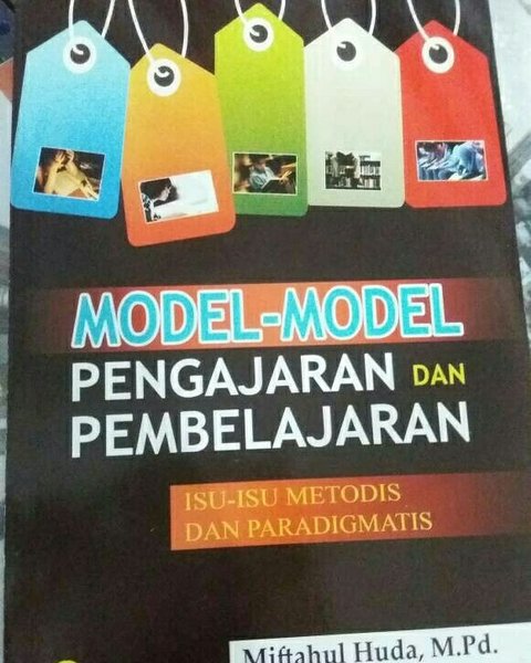 Detail Buku Miftahul Huda Model Model Pengajaran Dan Pembelajaran Nomer 35