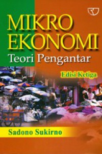 Detail Buku Mikroekonomi Teori Pengantar Sadono Sukirno Nomer 7