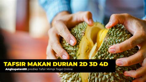 Detail Buku Mimpi 2d Makan Durian Nomer 10