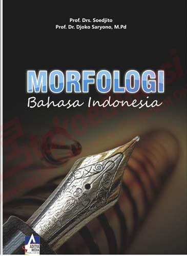 Detail Buku Morfologi Bahasa Indonesia Nomer 7