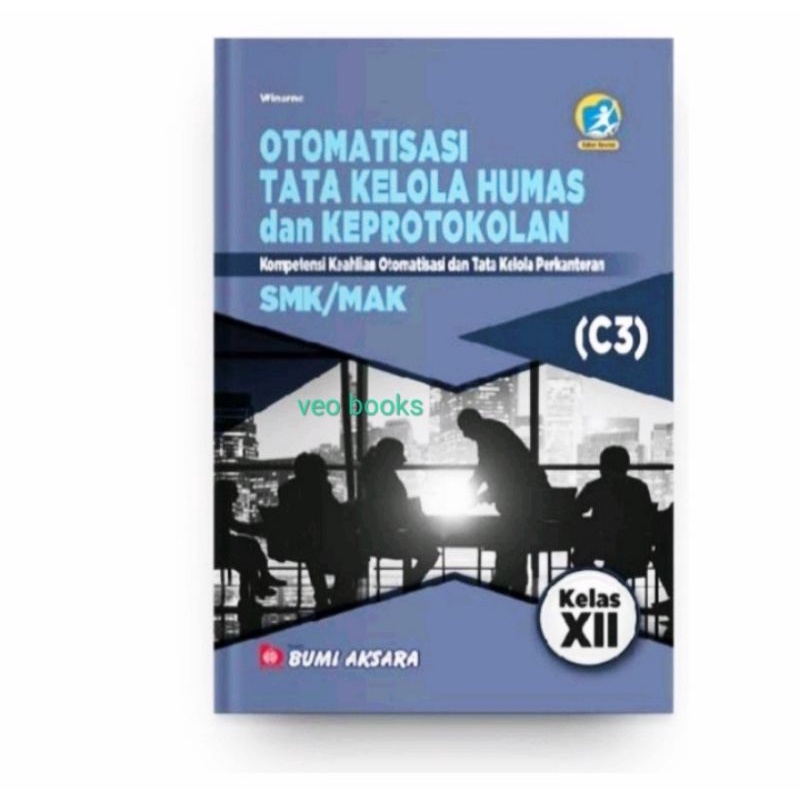 Detail Buku Otomatisasi Tata Kelola Humas Dan Keprotokolan Kelas 11 Nomer 43