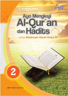 Detail Buku Paket Alquran Hadis Kelas 11 Kurikulum 2013 Nomer 4