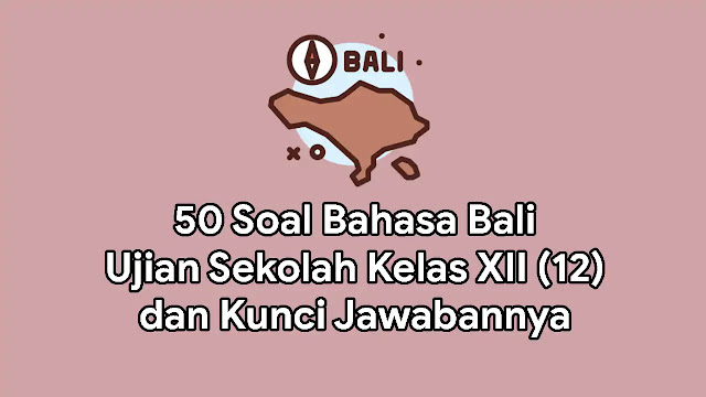 Detail Buku Paket Bahasa Bali Kelas 11 Nomer 48