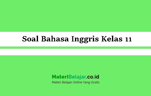 Detail Buku Paket Bahasa Inggris Kelas 11 Semester 2 Nomer 29